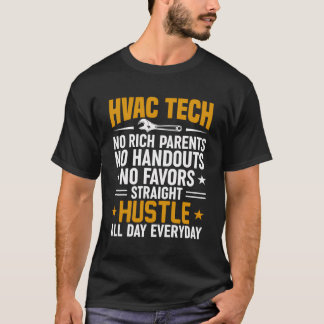 Hvac Technician Funny Straight Hustle All Day Hvac T-Shirt