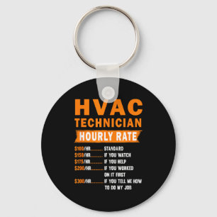 Hvac Technician Hourly Rate Funny Hvac Mechanic Sa Keychain