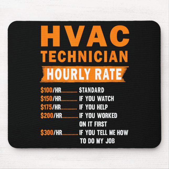 Hvac Technician Hourly Rate Funny Hvac Mechanic Sa Mouse Pad (Front)
