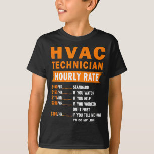 Hvac Technician Hourly Rate Funny Hvac Mechanic Sa T-Shirt