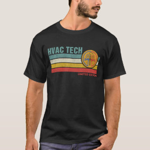 HVAC Technician Limited Edition Funny HVAC T-Shirt