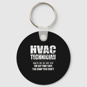 Hvac Technician Shirt Fixes The Crap You Can't Fun Keychain