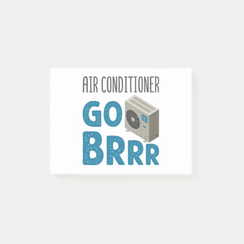 HVAC Technician Tech Air Conditioner Go Brrr Post_it Notes