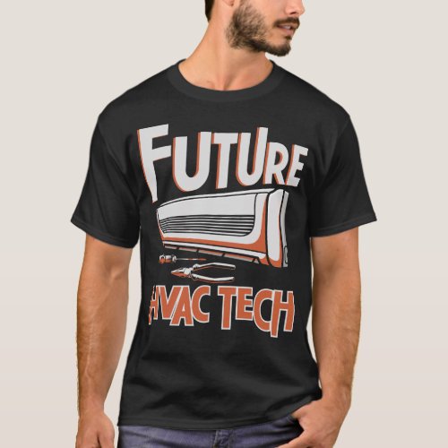 Hvac Technician Tech Future Hvac Tech Vintage T_Shirt