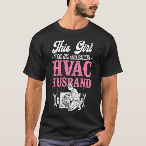 Hvac Technician Tech This Girl Has An Awesome Hvac T_Shirt