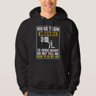 HVAC Technician Tech Vintage Hvac Tech Warning To  Hoodie