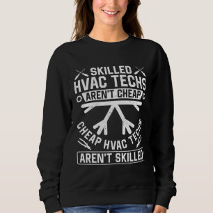 HVAC Technician Tech Vintage Skilled Hvac Techs Ar Sweatshirt