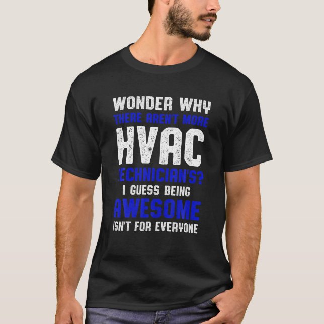 HVAC Technician Wonder Funny HVAC Tech T-Shirt (Front)