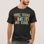 HVAC Techs HVAC Technician for Handyman T-Shirt