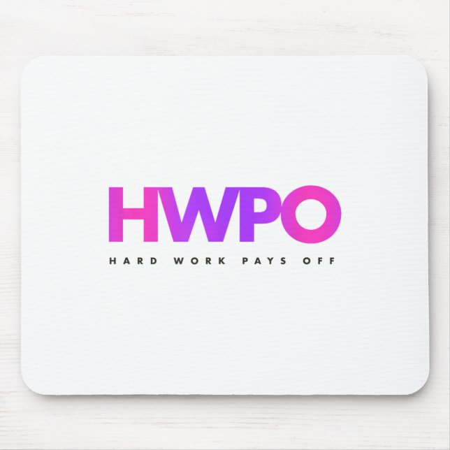 Hw Hard Work Pays Off Pastel Motivational  Mouse Pad (Front)
