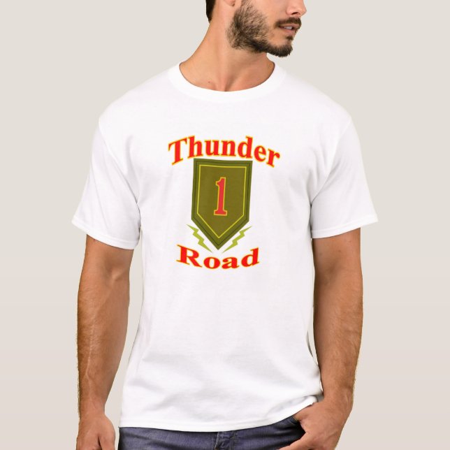 Hwy. #13, Better Known as Thunder Road. T-Shirt (Front)