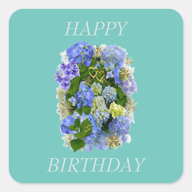 HYDRANGEA FLOWER HAPPY BIRTHDAY  SQUARE STICKER (Front)