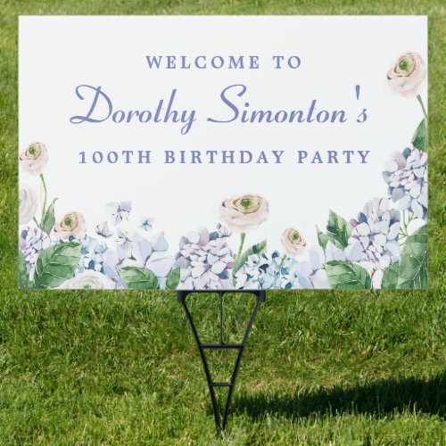 Hydrangea Rose 100th Birthday Welcome Yard Sign