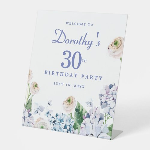 Hydrangea Rose 30th Birthday Party Welcome Sign