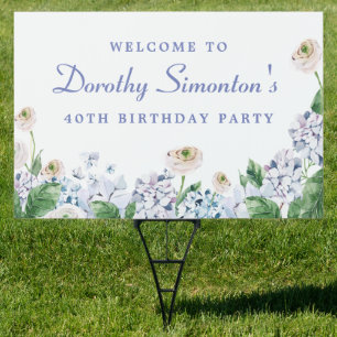 Hydrangea Rose 40th Birthday Welcome Yard Sign