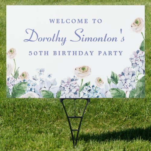 Hydrangea Rose 50th Birthday Welcome Yard Sign