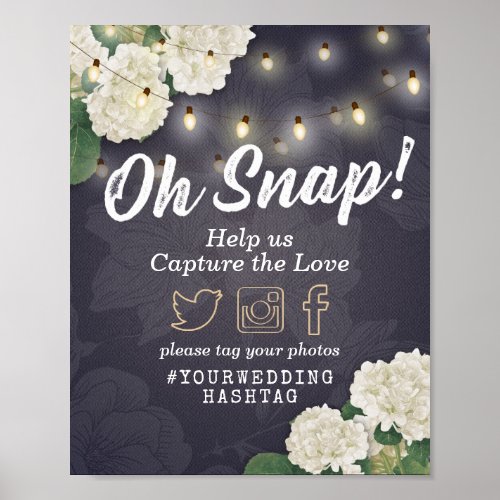Hydrangeas  String Lights Oh Snap Hashtag Wedding Poster