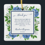 Hydrangeas Thank You Gift For Wedding Officiant Ceramic Ornament<br><div class="desc">Hydrangeas Thank You Gift For Wedding Officiant Ceramic Ornament is a beautiful watercolor with blue hydrangeas and greenery. Perfect for a Spring / Summer wedding. This is beautiful thank you gift for a wedding officiant. It makes a great personalized gift for the officiant or anyone who will be in attendance...</div>