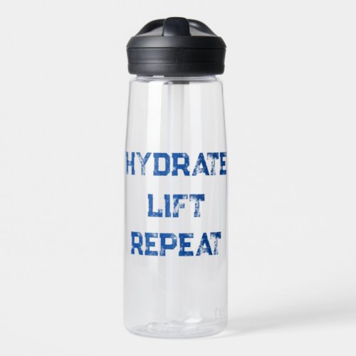 âœHYDRATE LIFT REPEATâ water bottle