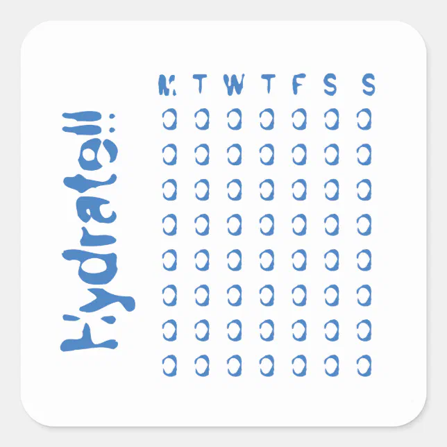 Hydrate - weekly water intake tracker square sticker | Zazzle