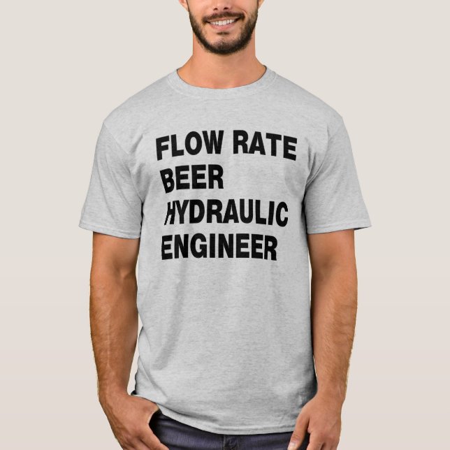 Hydraulic Engineer Beer T-Shirt (Front)
