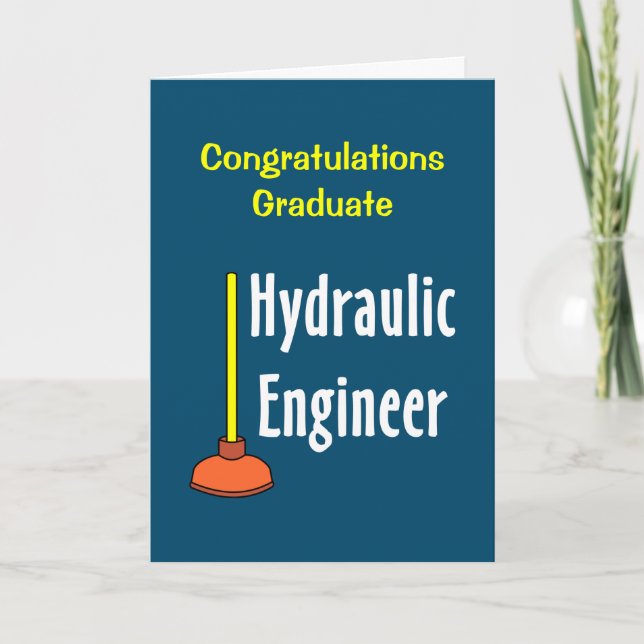 Hydraulic Engineer Toilet Plunger Graduation Card (Front)