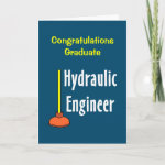 Hydraulic Engineer Toilet Plunger Graduation Card