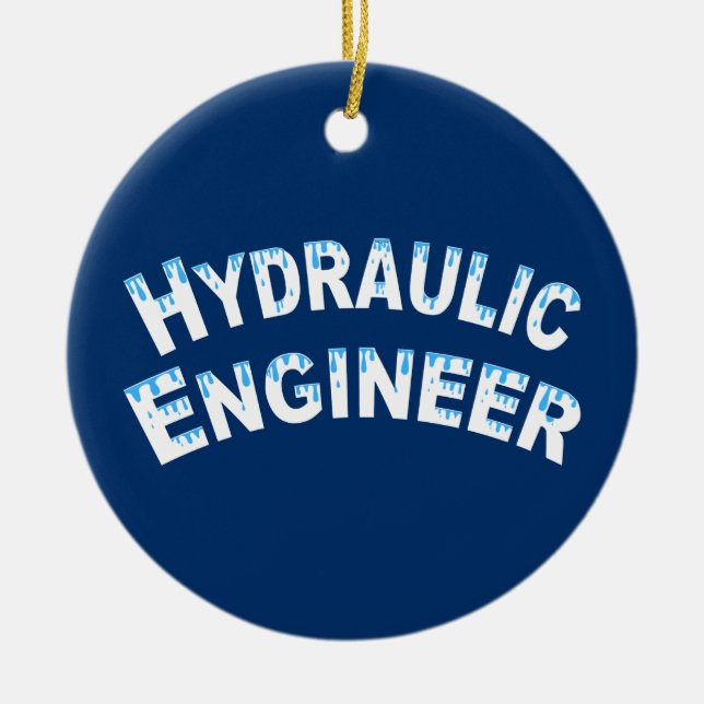 Hydraulic Engineer Water Droplets Ceramic Ornament (Front)