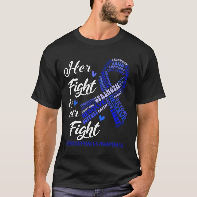 Hydrocephalus Awareness Her Fight Is Our Fight  T-Shirt (Front)