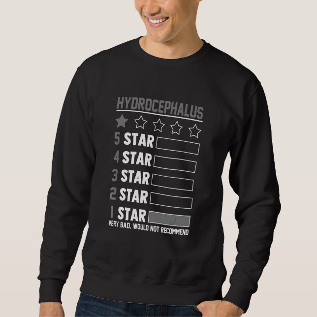 Hydrocephalus Star Rating Review Brain Disease Sweatshirt (Front)