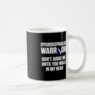 Hydrocephalus Survivor Judge Awareness Warrior  Coffee Mug