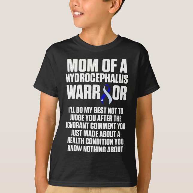 Hydrocephalus Survivor Mom Awareness Warrior 1 T-Shirt (Front)