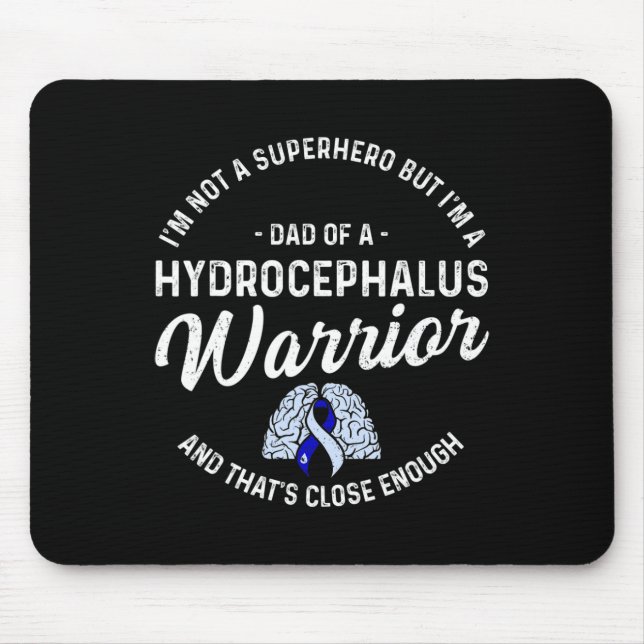 Hydrocephalus Survivor Mom Hero Awareness Warrior  Mouse Pad (Front)