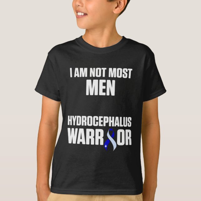 Hydrocephalus Survivor Most Men Awareness Warrior  T-Shirt (Front)