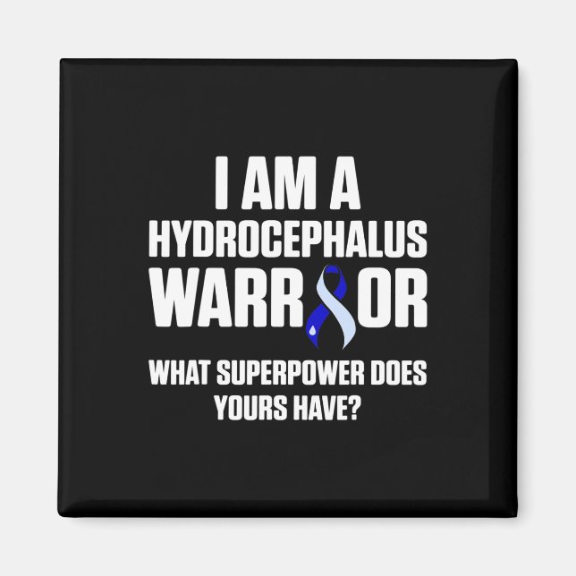 Hydrocephalus Survivor Power Awareness Warrior  Magnet (Front)