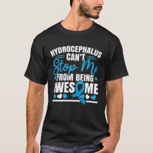 Hydrocephalus Warrior Brain Tumor Hydrocephalus Aw T-Shirt