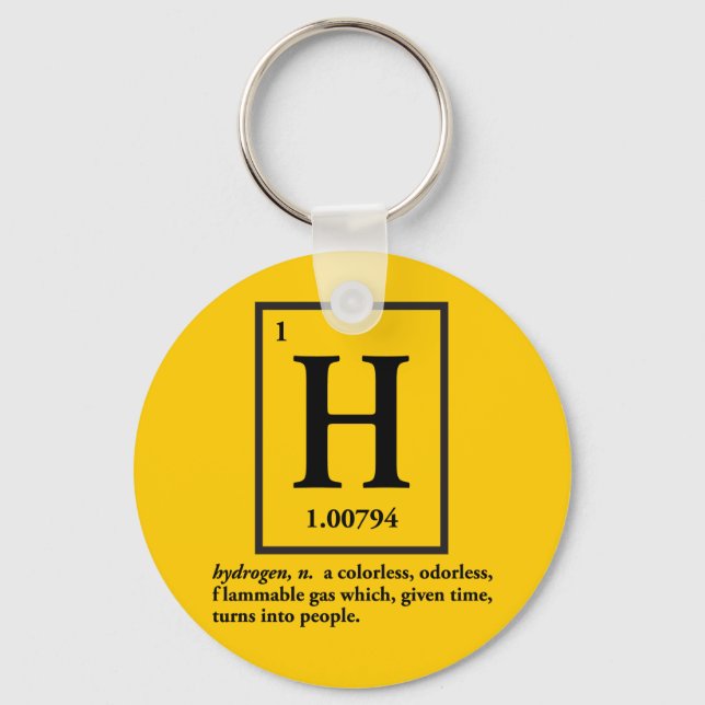 hydrogen - a gas which turns into people keychain (Front)