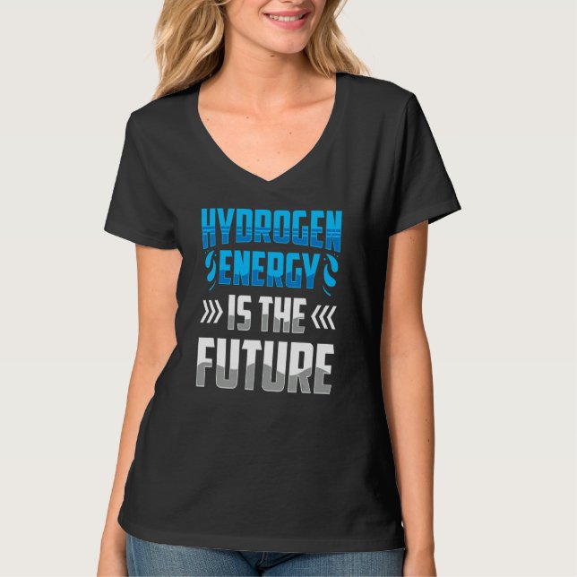 Hydrogen Energy Is The Future Power Periodic Hybri T-Shirt (Front)