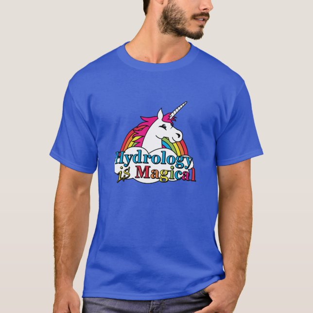 Hydrology is Magical T-Shirt (Front)