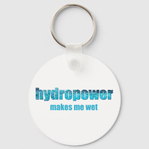 Hydropower Wet! Keychain
