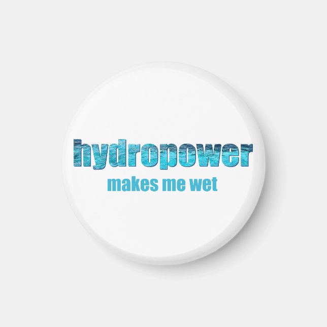 Hydropower Wet! Magnet (Front)
