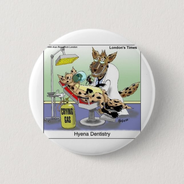 Hyena Dentistry Funny Gifts, Tees & Collectibles Pinback Button (Front)
