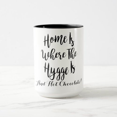 Hygge And Hot Chocolate Mug