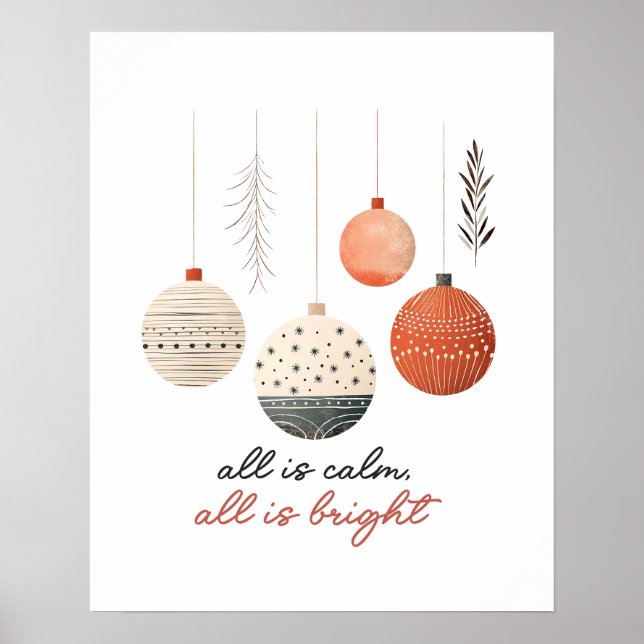 Hygge Baubles All is Calm All is Bright  Poster (Front)