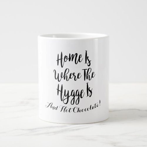 Hygge Home Hot Chocolate Typography Giant Coffee Mug