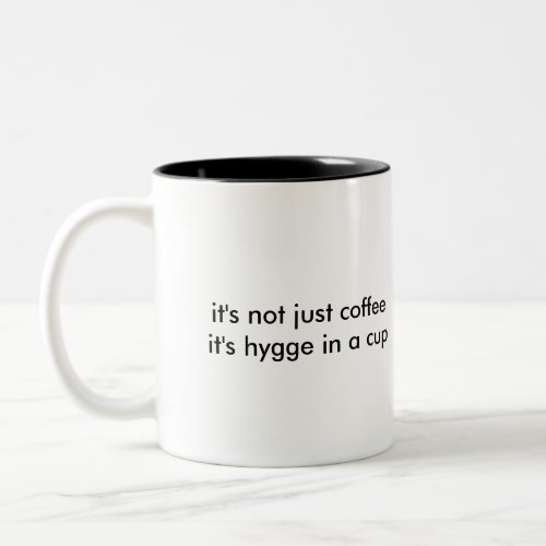 Hygge In A Cup
