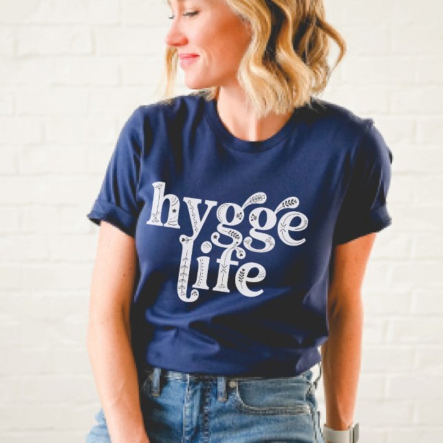 Hygge Life Cozy Danish Quote Nordic Typography Dk T-Shirt (Cute Minimalist Hygge Life Typography Women's navy blue t-shirt, cozy vibes, 
 Danish quote saying)