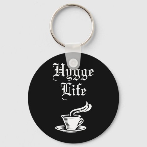 Hygge Life Keychain