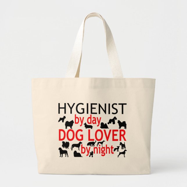 Hygienist Dog Lover Large Tote Bag (Front)