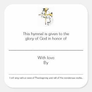 Hymnal Plates In Honor of Square Sticker